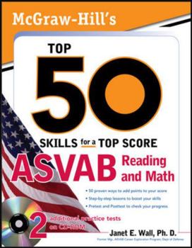 Paperback McGraw-Hill's Top 50 Skills for a Top Score: ASVAB Reading and Math [With CDROM] Book