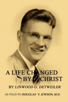 Paperback A Life Changed by Christ Book