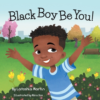 Paperback Black Boy Be You! Book