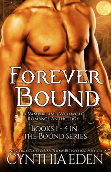 Paperback Forever Bound (A Vampire And Werewolf Romance Anthology) Book