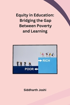 Paperback Equity in Education: Bridging the Gap Between Poverty and Learning [Hindi] Book