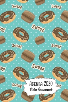 Agenda 2020 Vista Semanal: 12 Meses Programación Semanal Calendario en Español Diseño Chocolate Donuts Macarrones Franceses