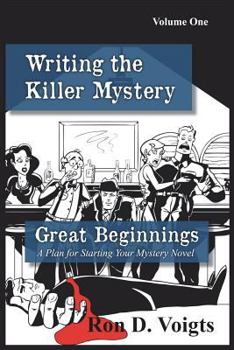 Paperback Great Beginnings: A Plan for Starting Your Mystery Novel Book