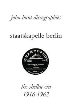 Paperback Staatskapelle Berlin. the Shellac Era 1916-1962. Book