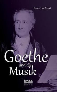 Paperback Goethe und die Musik [German] Book