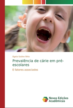 Preval�ncia de c�rie em pr�-escolares