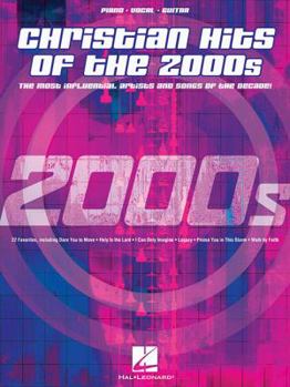 Paperback Christian Hits of the 2000s: The Most Influential Artists and Songs of the Decade Book