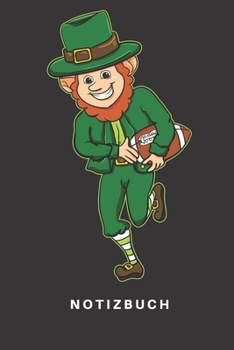 Paperback Notizbuch: Notizbuch Notizheft Schreibbuch 110 Seiten Liniert Linien DIN A5 St. Patricks Day Irland Irish Pattys day Saint Patric [German] Book
