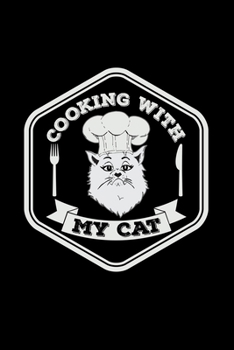 Paperback Cooking with my cat: 6x9 Cooking - lined - ruled paper - notebook - notes Book