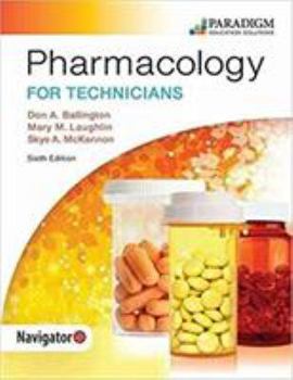 Paperback Pharmacology for Technicians: Text with eBook, EOC and Navigator (code via mail) (Pharmacy Technician) Book