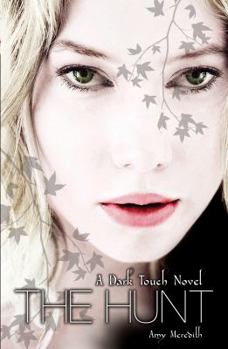 The Hunt - Book #2 of the Dark Touch
