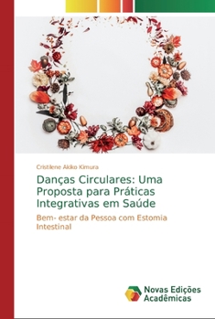 Paperback Danças Circulares: Uma Proposta para Práticas Integrativas em Saúde [Portuguese] Book
