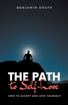 Paperback The Path to Self-Love Book