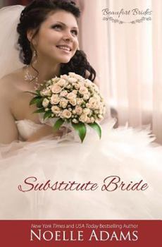 Substitute Bride - Book #2 of the Beaufort Brides