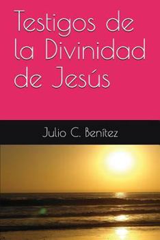 Paperback Testigos de la Divinidad de Jesús [Spanish] Book