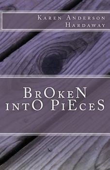 Paperback Broken Into Pieces Book