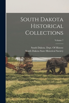 Paperback South Dakota Historical Collections; Volume 7 Book