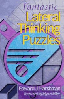Paperback Fantastic Lateral Thinking Puzzles Book