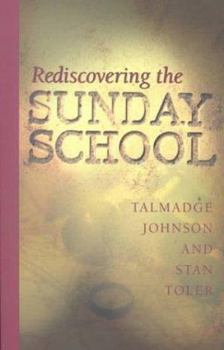 Paperback Rediscovering the Sunday School Book