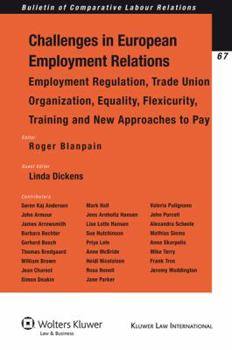 Paperback Challenges of European Employment Relations: Employment Regulation; Trade Union Organization; Equality, Flexicurity, Training and New Approaches to Pa Book