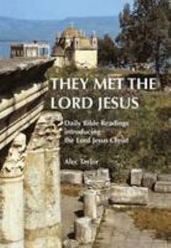Paperback They Met the Lord Jesus Book