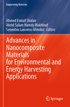 Paperback Advances in Nanocomposite Materials for Environmental and Energy Harvesting Applications Book