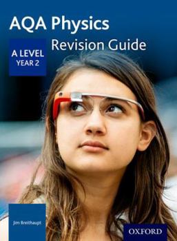 Paperback AQA Physics: A Level Year 2 Revision Guide Book