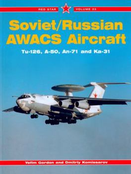 Paperback Soviet/Russian AWACS Aircraft: Tu-126, A-50, An-71, Ka-31 - Red Star Vol. 23 Book