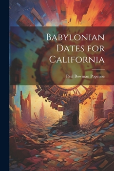Paperback Babylonian Dates for California Book