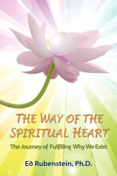 Paperback The Way of The Spiritual Heart Book