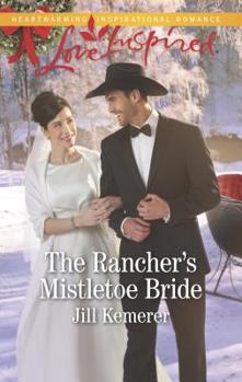 Mass Market Paperback The Rancher's Mistletoe Bride Book