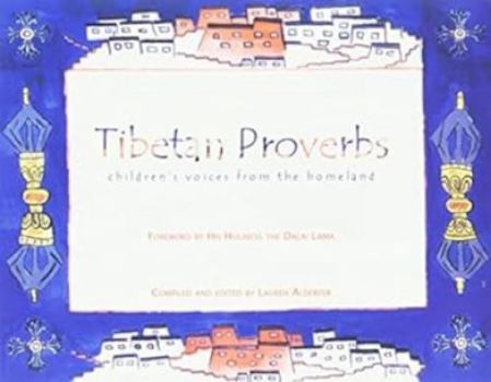 Paperback Tibetan Proverbs: Children Voices from the Homeland Book