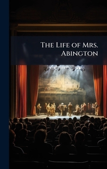 The Life of Mrs. Abington
