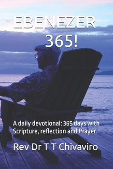 Paperback Ebenezer 365!: A daily devotional: 365 days with Scripture, reflection and Prayer Book