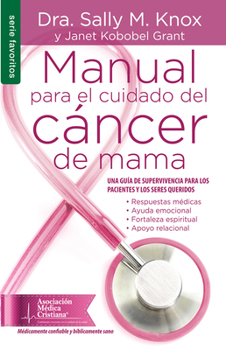 Paperback Manual Para El Cuidado del Cáncer de Mama - Serie Favoritos [Spanish] Book