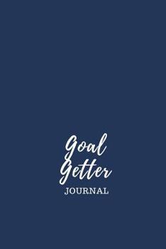 Paperback Goal Getter Journal: Gratitude Affirmation Journal Book