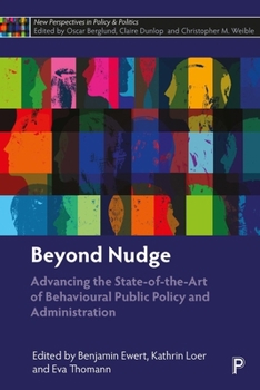 Hardcover Beyond Nudge: Advancing the State-Of-The-Art of Behavioural Public Policy and Administration Book