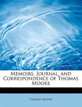 Paperback Memoirs, Journal, and Correspondence of Thomas Moore Book