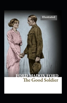 Paperback The Good Soldier (Illustrated) Book