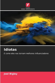 Idiotas (Portuguese Edition)