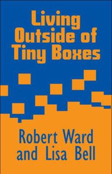 Paperback Living Outside of Tiny Boxes Book