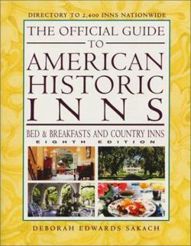 Paperback The Official Guide to American Historic Inns: Bed & Breakfasts and Country Inns Book