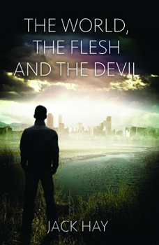 Paperback The World, the Flesh and the Devil Book