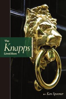 Paperback The Knapps Lived Here Book