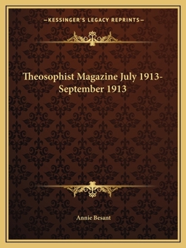 Paperback Theosophist Magazine July 1913-September 1913 Book