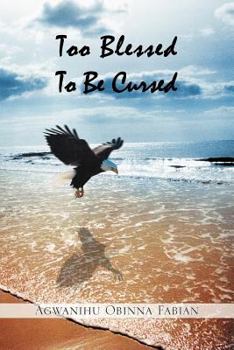 Paperback Too Blessed To Be Cursed Book
