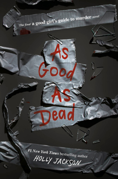 Cover for "As Good as Dead: The Finale to a Good Girl's Guide to Murder"