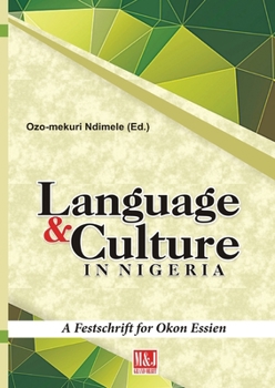 Paperback Languages and Culture in Nigeria: A Festschrift for Okon Essien Book