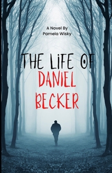 Paperback The Life of Daniel Becker Book