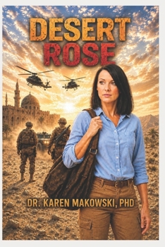 Desert Rose (The Iraq Saga)